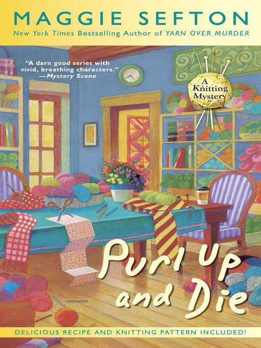 Title details for Purl Up and Die by Maggie Sefton - Available